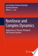 Nonlinear and Complex Dynamics Applications in Physical, Biological, and Financial Systems
