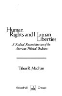 Human rights and human liberties : a radical reconsideration of the American political tradition