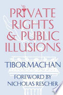 Private rights and public illusions