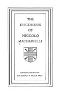 The discourses of Niccolò Machiavelli