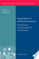 Social Roots of Self-Consciousness : Psychological and Philosophical Contributions.