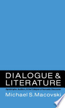 Dialogue and literature : apostrophe, auditors, and the collapse of romantic discourse
