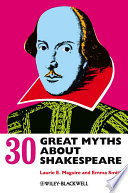 30 Great Myths about Shakespeare.