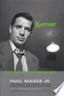 Kerouac : his life and work