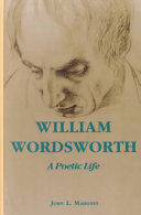 William Wordsworth, a poetic life