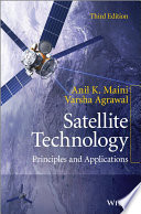 Satellite technology : principles and applications
