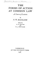 The forms of action at common law : a course of lectures
