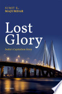 Lost glory : India's capitalism story