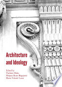 Architecture and Ideology.