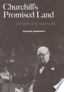 Churchill's promised land : Zionism and statecraft