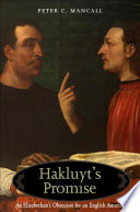 Hakluyt's promise : an Elizabethan's obsession for an English America