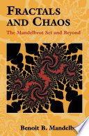 Fractals and Chaos The Mandelbrot Set and Beyond