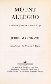 Mount Allegro : a memoir of Italian American life
