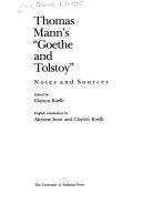 Thomas Mann's "Goethe and Tolstoy" : notes and sources