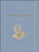 I promessi sposi : storia milanese del secolo XVII scoperta e rifatta da Alessandro Manzoni