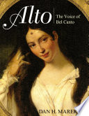 Alto : the voice of bel canto