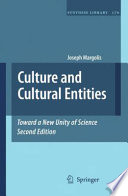 Culture and Cultural Entities - Toward a New Unity of Science