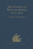 The Voyages of William Baffin 1612-1622.