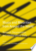 Music and Minorities from Around the World : Research, Documentation and Interdisciplinary Study.