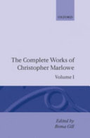 The complete works of Christopher Marlowe