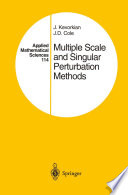 Multiple Scale and Singular Perturbation Methods.