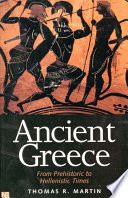 Ancient Greece : from prehistoric to Hellenistic times