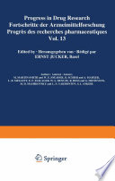 Progress in Drug Research / Fortschritte der Arzneimittelforschung / Progrès des recherches pharmaceutiques