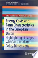 Energy costs and farm characteristics in the European Union : highlighting linkages with structural and policy dimensions