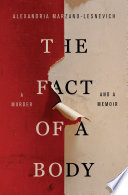 The fact of a body : a murder and a memoir