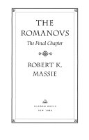 The Romanovs : the final chapter