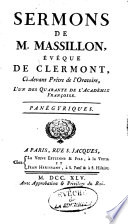Sermons de M. Massillon, évêque de Clermont ... Panégyriques.