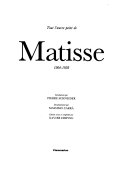 Tout l'œuvre peint de Matisse : 1904-1928