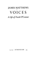 Voices : a life of Frank O'Connor