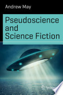 Pseudoscience and Science Fiction