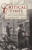 Critical times : the history of the Times literary supplement