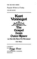 Kurt Vonnegut : the gospel from outer space : (or, Yes we have no Nirvanas)