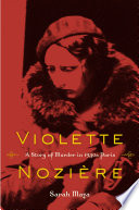 Violette Nozière : a story of murder in 1930s Paris
