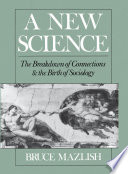 A new science : the breakdown of connections and the birth of sociology