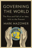 Governing the world : the history of an idea