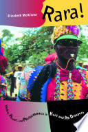 Rara! : vodou, power, and performance in Haiti and its diaspora