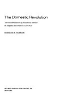 The domestic revolution : the modernization of household service in England and France, 1820-1920