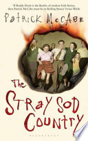 The stray sod country : a novel