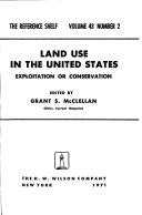 Land use in the United States: exploitation or conservation?