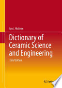 Dictionary of ceramic science and engineering