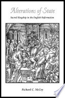Alterations of state : sacred kingship in the English Reformation