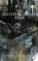 The brother/sister plays