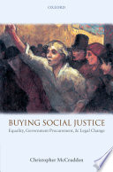Buying social justice : equality, government procurement, and legal change
