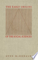 The early origins of the social sciences