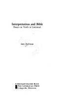 Interpretation and Bible : essays on truth in literature