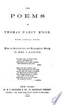 The poems of Thomas D'Arcy McGee With copious notes. Also an introduction and biographical sketch,
